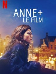 ANNE+ le film